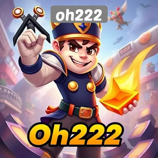 Keunggulan Situs Game Oh222 untuk Para Gamer