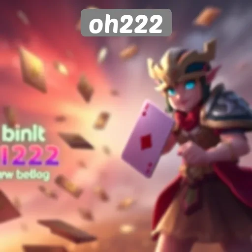 Tren Game yang Terpopuler di Oh222 Saat Ini